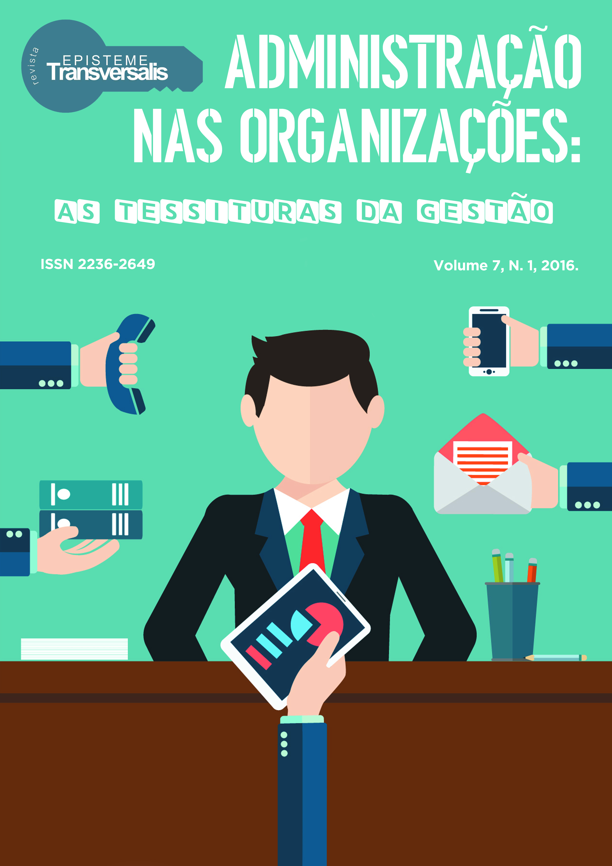 ADMINISTRAÇÃO NAS ORGANIZAÇÕES: As Tessituras da Gestão